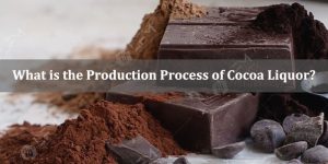 What is the Production Process of Cocoa Liquor?